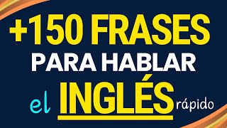 🗽😱FRASES PARA TENER CONVERSACIONES EN INGLÉS RÁPIDO✅Con un NUEVO MÉTODO DE uso DIARIO en INGLÉS [upl. by Atinrahs]