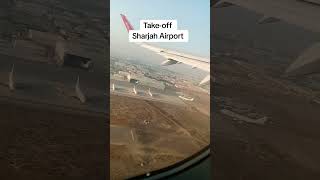 Airplane Take off at Sharjah AirportAirplane Take off [upl. by Aekal715]