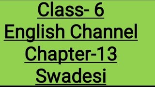 Swadesi Class 6 Chapter13 solutions [upl. by Jasper]