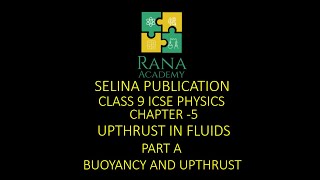 Class 9  ICSE  Physics  Lecture 1 Selina Publication  Upthrust In Fluids  Buoyancy and Upthrust [upl. by Esinel]