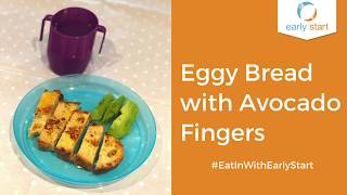 Weaning Recipe Eggy Bread with Avocado Fingers [upl. by Gayler]