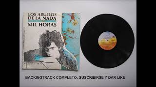 Mil Horas  Los abuelos de la nada  GuitarBackingtrack SIN GUITARRA con voz  Multitrack  DEMO [upl. by Mohandas]