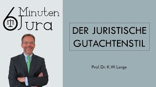 Der juristische Gutachtenstil [upl. by Lesko]