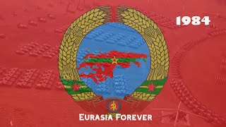 Anthem Of Neo Bolshevik Eurasia  Eurasia Forever Евразия навсегда 1984 ENGRUS Subtitles [upl. by Kym]