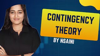 CONTINGENCY THEORY II PAPER 2 II COMMERCE II BY NSAINI [upl. by Eissirhc]