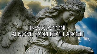 Invocazioni ai nove cori degli Angeli [upl. by Ila]