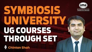 Exploring UG Courses through Symbiosis Entrance Test  SET Exam  ft Chintan Shah  BBA Colleges [upl. by Einatsed847]