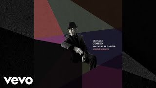 Leonard Cohen  You Want It Darker Solomun Remix Official Audio [upl. by Gennaro826]