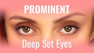 How to handle deep set yet prominent eyes [upl. by Xella]