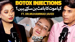 Dark Reality Of BOTOX  Can Botox Injections Cause Death  Ft Dr Muhammad Javed [upl. by Cockburn]