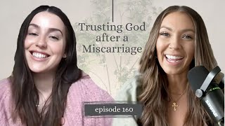 Trusting God Through the Heartache of Miscarriage amp TTC with Brittany Dawn [upl. by Nnylacissej169]