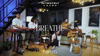 BREATHE Simplified Version  Intimately Known [upl. by Tawnya767]