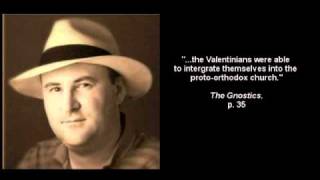 The Gnostics  Part Four  Valentinians [upl. by Ynaffad232]