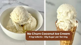 4 Ingredients Low SugarCreamy No Churn Coconut Ice Cream homemadeicecreamrecipe coconuticecream [upl. by Diad]