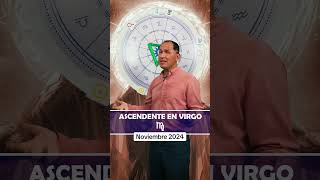 Virgo Ascendente Noviembre 2024 virgo horoscopo astrologiaprofesional transitosastrologicos [upl. by Marven]