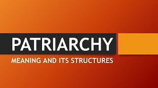 Patriarchy I Meaning and its Structures KeyConcepts LiteratureAndGender ENGCC204 MAEnglish [upl. by Loy]