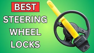 6 Best Steering Wheel Locks to Prevent Theft 2024 Review [upl. by Gula]