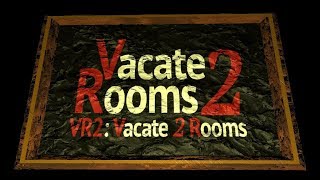 VR2 Vacate 2 Rooms official Teaser [upl. by Vivianna252]