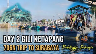 7D6N Trip To Surabaya  Day 2 Gili Ketapang Probolinggo Indonesia [upl. by Hnao700]