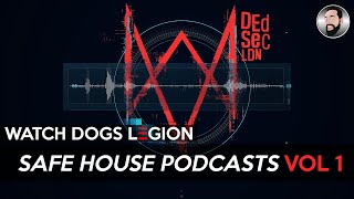 WATCH DOGS LEGION  SAFEHOUSE AUDIO PODCASTS  VOL 1 [upl. by Refynnej]