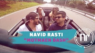 Navid Rasti  Motmaen Bash OFFICIAL Video [upl. by Resarf]