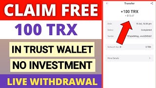 Free TRX Airdrop  Claim Free 100 TRX In Trust Wallet  Free Tron Airdrop Token  No Investment 🤑 [upl. by Jabez]