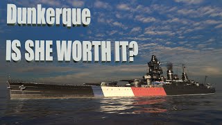 Dunkerque Is She Worth it  World Of Warships [upl. by Farris]