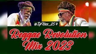 BEST OF ROOTS REGGAE REVOLUTION MIX 2023 DJ KIZZ 254  BEST OF REGGAE ROOTS MIX RH EXCLUSIVE [upl. by Yetnruoc]