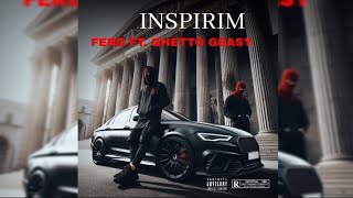 FERO FT GHETTO GEASY  INSPIRIM  BEAT BY Pendo46 [upl. by Norra]