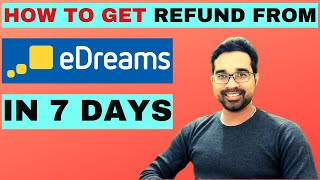 How To Get Refund from Edreams  Get Refund from Edreams in 7 Days  Anup Giri [upl. by Darum]