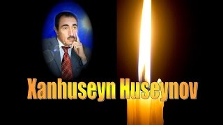 Xanhuseyn Huseynov Sen samsan eger [upl. by Adnahs]