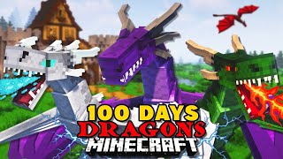 I Spent 100 DAYS with DRAGONS In MINECRAFT [upl. by Benia]