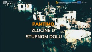 Pamtimo zločine u Stupnom Dolu [upl. by Anehs]