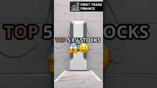 Top 5 EV Stocks you Must Have [upl. by Annoya]