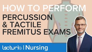 Percussion Tactile Fremitus and Clubbing  Advanced Health Assessment  Lecturio Nursing [upl. by Nahtiek759]