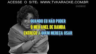 Alcione Não Deixe O Samba Morrer Karaoke karaoke version  Visite o site wwwtvkaraokecombr [upl. by Trevor]