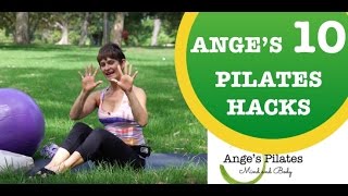 Anges 10 Pilates Hacks [upl. by Bethezel]