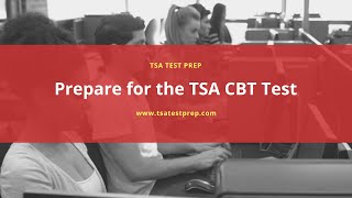 Prepare for the TSA CBT Test [upl. by Assener940]