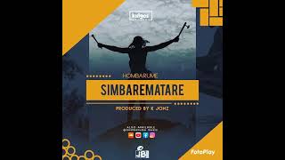 Hombarume Simba rematare  Official Audio zimbabwe [upl. by Yrreb821]