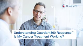 Understand Guardant360 Response™ Is My Cancer Treatment Working [upl. by Ulphi]