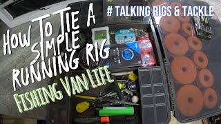 How to tie a basic leger rig for a Lake or River The Running Rig [upl. by Ploch]