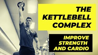 The Kettlebell Complex  Improve Strength and Cardio  Military FullBody Workout [upl. by Effy]