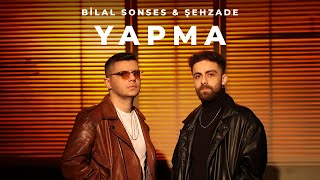 Bilal Sonses amp Şehzade  Yapma Official Video PapatyalarGibiNarin [upl. by Anayi]