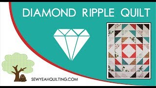 Diamond Ripple Quilt Tutorial  FREE PATTERN [upl. by Quintin]