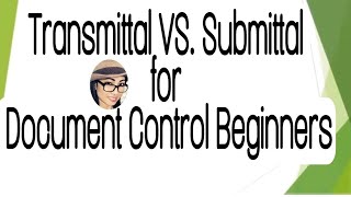 TRANSMITTAL VS SUBMITTAL [upl. by Demmy]