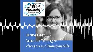 24 11 03 Ulrike Bast  Tübinger Telefonandacht zur Tageslosung [upl. by Enale523]