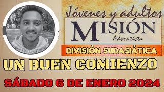 MISIONERO ADVENTISTA 2024 Sábado 6 DE Enero UN BUEN COMIENZO  SIMÓN INDIA [upl. by Ultun192]