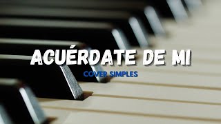 Acuérdate De Mi  Morat 🎵 PIANO COVER 🎹 [upl. by Seumas]