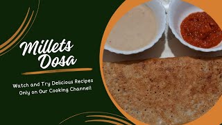 millets dosa  korralu dosa  foxtail millets [upl. by Sadirah]