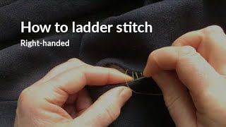 How to do ladder stitch Right handed [upl. by Moriarty]